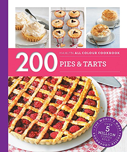 Beispielbild fr Hamlyn All Colour Cookery: 200 Pies & Tarts: Hamlyn All Colour Cookbook zum Verkauf von WorldofBooks