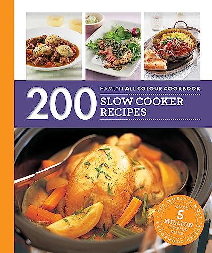 Stock image for Hamlyn All Colour Cookery: 200 Slow Cooker Recipes: THE MUST-HAVE COOKBOOK WITH OVER ONE MILLION COPIES SOLD for sale by WorldofBooks