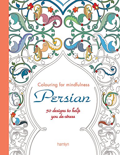 9780600633709: Persian (Colouring for Mindfulness)