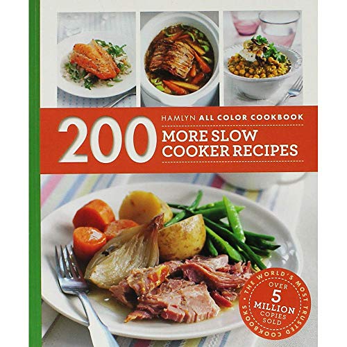 Beispielbild fr Hamlyn All Colour Cookery: 200 More Slow Cooker Recipes: Hamlyn All Colour Cookbook zum Verkauf von WorldofBooks
