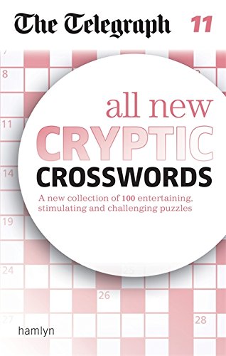 Stock image for The Telegraph: All New Cryptic Crosswords 11 (The Telegraph Puzzle Books) for sale by WorldofBooks