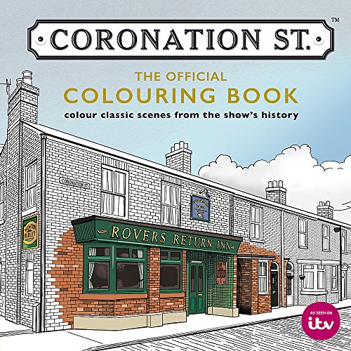 Stock image for Coronation Street: The Official Colouring Book for sale by AwesomeBooks