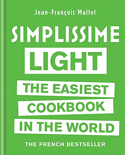 Beispielbild fr Simplissime Light The Easiest Cookbook in the World zum Verkauf von AwesomeBooks