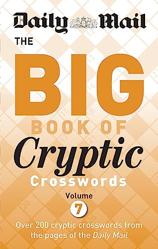 Daily Mail Big Book of Cryptic Crosswords Volume 7