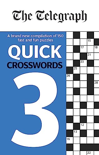 Beispielbild fr The Telegraph Quick Crosswords 3 (The Telegraph Puzzle Books) zum Verkauf von WorldofBooks