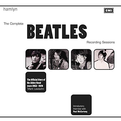 9780600635611: The Complete Beatles Recording Sessions: The Official Story of the Abbey Road Years 1962-1970
