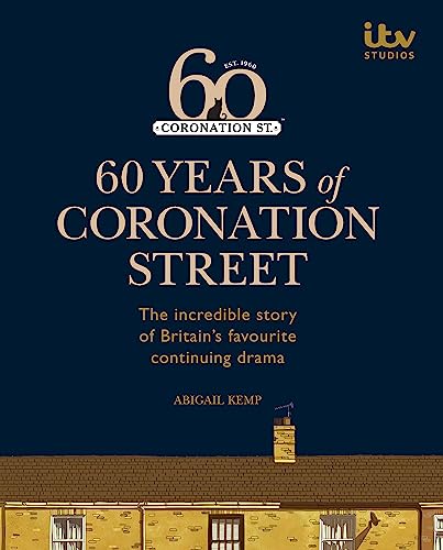 Beispielbild fr 60 Years of Coronation Street zum Verkauf von WorldofBooks