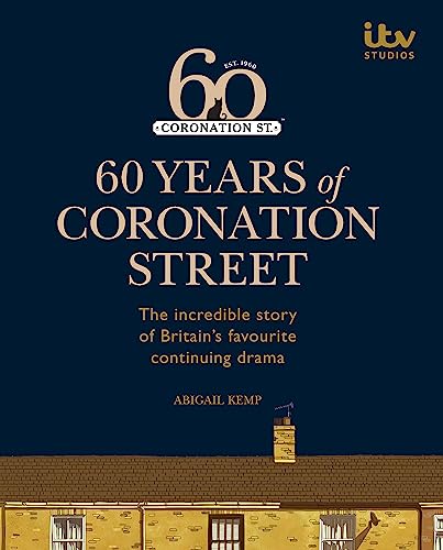 Imagen de archivo de 60 Years of Coronation Street a la venta por WorldofBooks