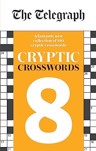 Stock image for The Telegraph Cryptic Crosswords 8 (The Telegraph Puzzle Books) for sale by WorldofBooks