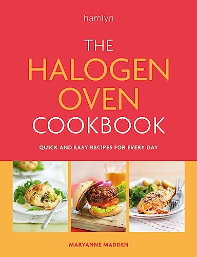 Imagen de archivo de The Halogen Oven Cookbook Format: Paperback a la venta por INDOO
