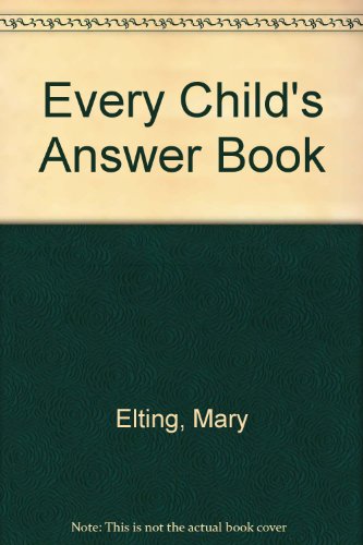 Every Child's Answer Book (9780600714491) by Mary Elting