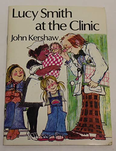 Imagen de archivo de Lucy Smith at the Clinic (Humpty Dumpty Club) a la venta por WorldofBooks