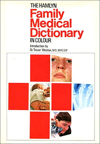Imagen de archivo de Family Medical Dictionary in Colour a la venta por WorldofBooks