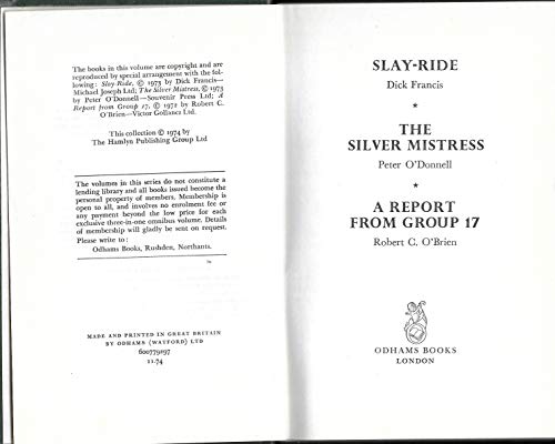 Stock image for SLAY-RIDE / THE SILVER MISTRESS / A REPORT FROM GROUP 17 for sale by Barclay Books
