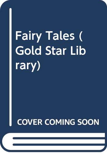 9780601072149: Fairy Tales (Gold Star Library)