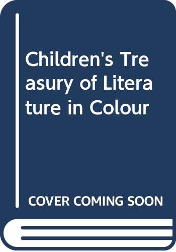 9780601073337: Children's Treasury of Literature in Colour