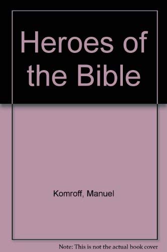 Imagen de archivo de Heroes of the Bible a la venta por Hippo Books
