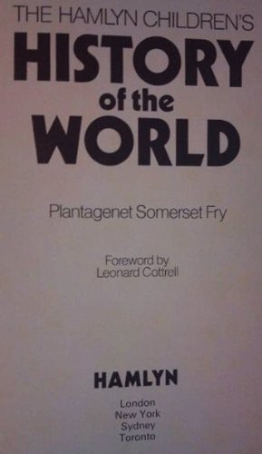 Children's History of the World (9780601074525) by Somerset Fry, Plantagenet