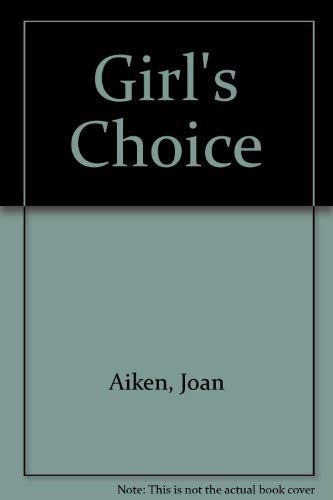 Girl's Choice - A Collection of Stories