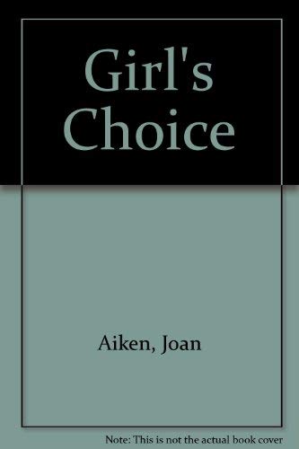9780601086368: Girl's Choice