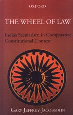 9780601092451: The wheel of law: India's secularism in comparative constitutional context