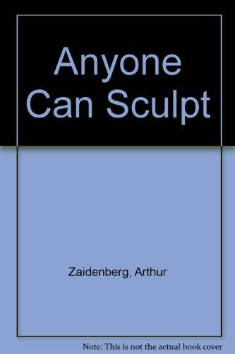 9780601480043: Anyone Can Sculpt