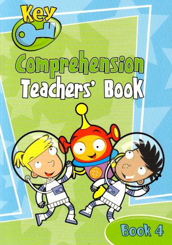 Stock image for Key Comprehension New Edition Teacher's Handbook 4 (KEY COMPREHENSION -REVISED EDITION) for sale by WorldofBooks