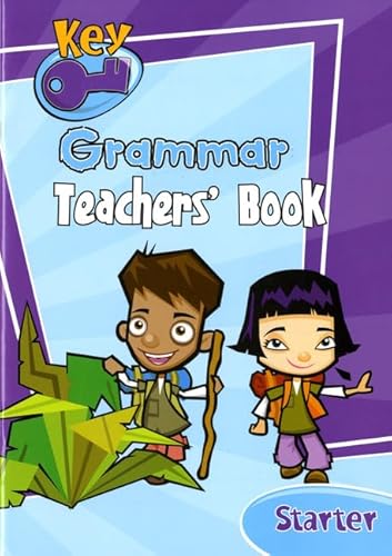 9780602206741: Key Grammar Starter Teachers' Handbook: To the Ends of the Earth Bk. 7