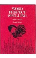 Stock image for Word Perfect Spelling: Book3 (Word Perfect Spelling for the Caribbean) for sale by WorldofBooks