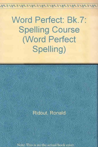 Stock image for Word Perfect Spelling : Book7 (Word Perfect Spelling for the Caribbean) for sale by WorldofBooks