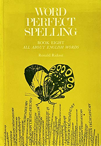 Beispielbild fr All About English Words - Word Perfect: Spelling Course: Bk. 8 zum Verkauf von WorldofBooks