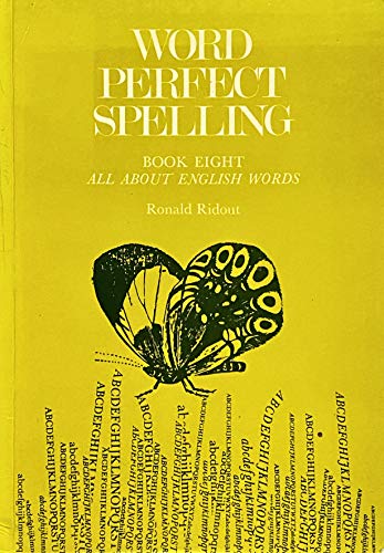 Stock image for All About English Words - Word Perfect: Spelling Course: Bk. 8 for sale by WorldofBooks