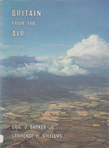 9780602212063: Britain from the Air (Secondary Geographies)