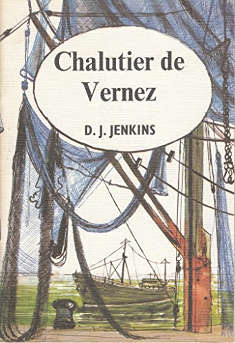 Imagen de archivo de Chalutier de Vernez (Bon accueil les gosses) a la venta por medimops