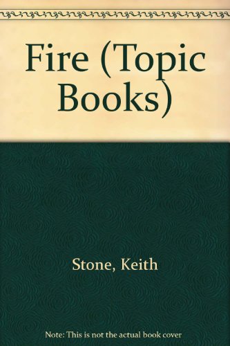 Stock image for Fire (Topic Books) for sale by medimops