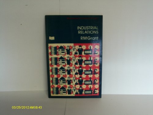 9780602223311: Industrial Relations (Manchester Economic Project Satellite)