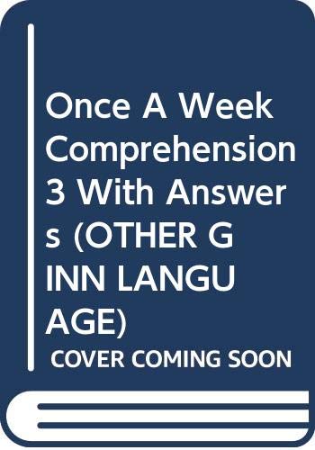 Imagen de archivo de Once A Week Comprehension 3 With Answers (OTHER GINN LANGUAGE) a la venta por WorldofBooks