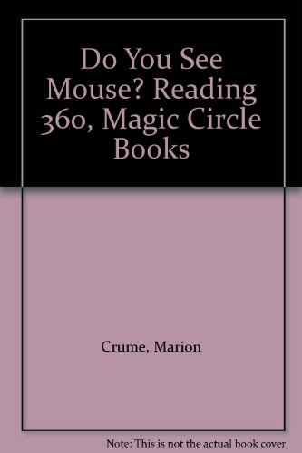 Stock image for Do You See Mouse? Reading 360, Magic Circle Books" for sale by Hawking Books