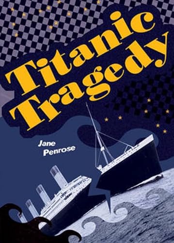 Stock image for Pocket Facts Year 6: Titanic Tragedy: Red Level 7 (POCKET READERS NONFICTION) for sale by Greener Books
