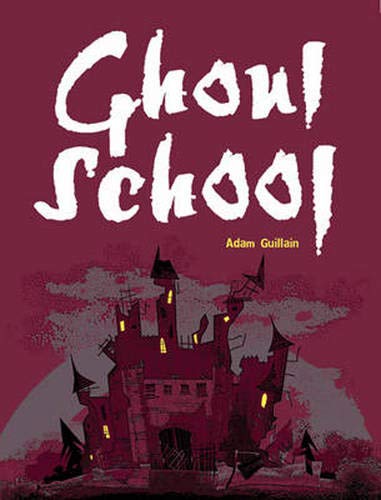 Stock image for Pocket Chillers Year 3 Horror Fiction: Book 3 - Ghoul School (POCKET READERS HORROR) for sale by AwesomeBooks