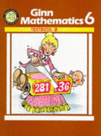Stock image for National Curriculum Ginn Mathematics Year 6 Textbook2 (NATIONAL GINN CURRICULUM MATHEMATICS) for sale by WorldofBooks