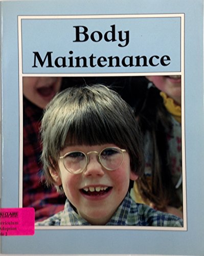Stock image for Body Maintenance (GINN SCIENCE) for sale by AwesomeBooks
