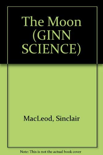 Stock image for The Moon (Ginn Science: Year 4) for sale by MusicMagpie