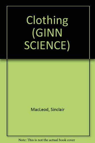 Beispielbild fr Clothing (GINN SCIENCE) zum Verkauf von AwesomeBooks