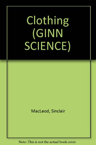 Stock image for Clothing (Ginn Science: Year 4) for sale by MusicMagpie