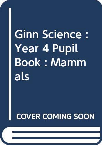 Stock image for Mammals (Ginn Science: Year 4) for sale by MusicMagpie