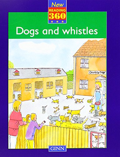 Beispielbild fr New Reading 360 Reader Level 5 Book 3 Dogs and Whistles zum Verkauf von WorldofBooks