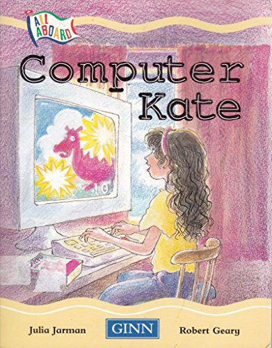 Computer Kate (9780602260880) by Julia Jarman