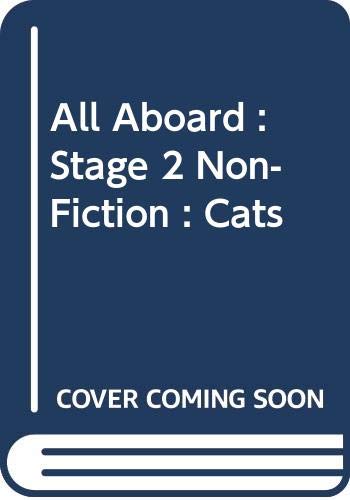 Stock image for All Aboard : Stage 2 Non-Fiction : Cats for sale by Better World Books