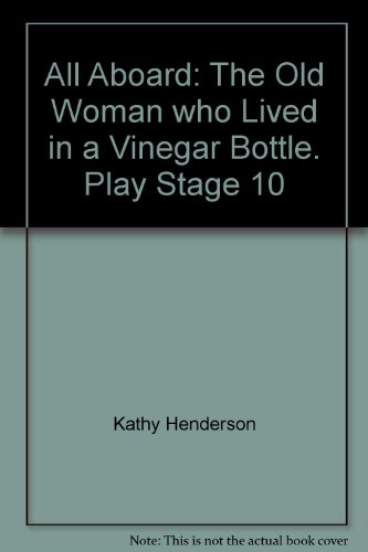 9780602261795: All Aboard:Key Stage 2 Stage 10 Play:The Old Woman Who Lived In A Vinegar Bottle